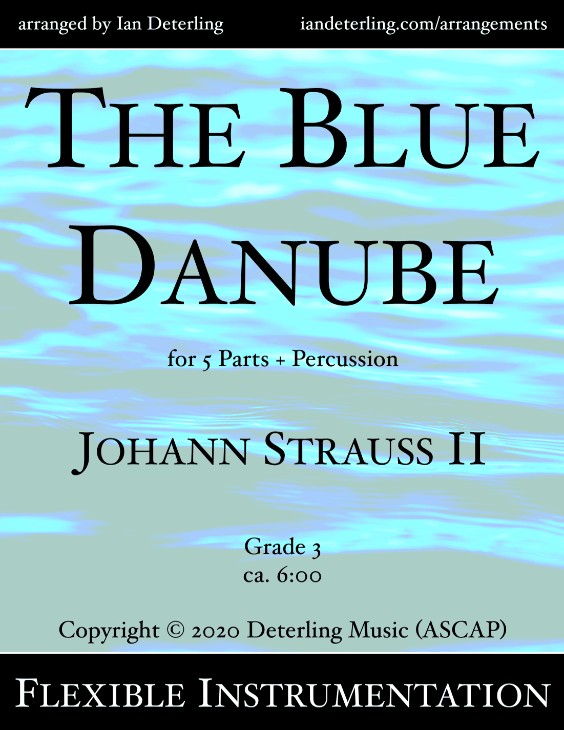 The Blue Danube (Flexible Instrumentation) (arr. Ian Deterling)