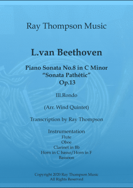 Beethoven: Piano Sonata No.8 in C minor Op.13 "Sonata Pathetique" Mvt.III Rondo - wind quintet (arr. Ray Thompson)