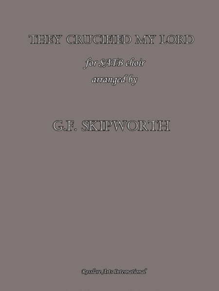 They Crucified My Lord