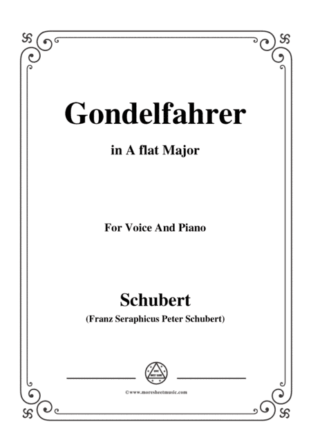 Schubert-Gondelfahrer,in A flat Major,for Voice&Piano (arr. MSM)
