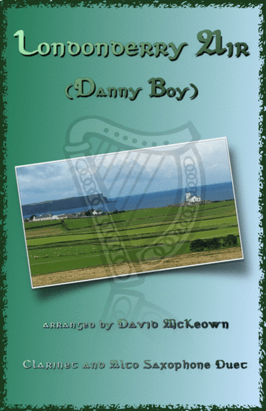 Londonderry Air, (Danny Boy), for Clarinet and Alto Saxophone Duet (arr. David McKeown)