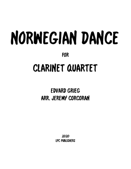 Norwegian Dance for Clarinet Quartet (arr. Jeremy Corcoran)