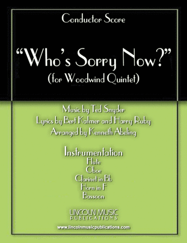Who’s Sorry Now? (for Woodwind Quintet) (arr. Kenneth Abeling)