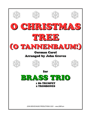 O Christmas Tree (O Tannenbaum!) - Trumpet & 2 Trombone (Brass Trio) (arr. John Groves)