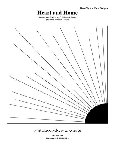 Heart and Home (Key of Bb) for Women's Voices with Flute Obligato