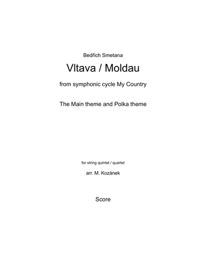 Smetana Vltava Moldau (arr. Marcel Kozánek)