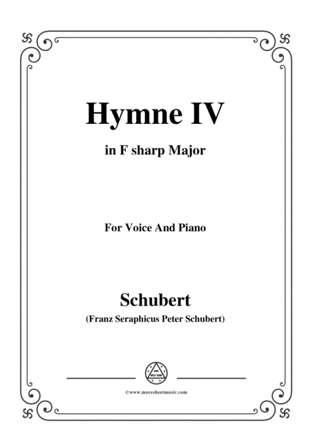 Schubert-Hymne(Hymn) IV,D.662,in F sharp Major,for Voice&Piano (arr. MSM)