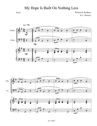 My Hope Is Built On Nothing Less (Violin and Cello Duet with Piano Accompaniment) (arr. B. C. Dockery)