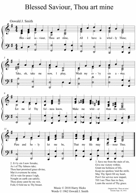 Blessed Saviour, Thou art mine. A new tune to a wonderful Oswald Smith hymn.