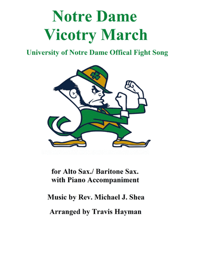 Notre Dame Victory March - Alto sax./ Baritone Sax. (arr. Travis Hayman)