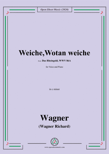 Wagner-Weiche,Wotan weiche,in c minor,for Voice&Piano (arr. MSM)