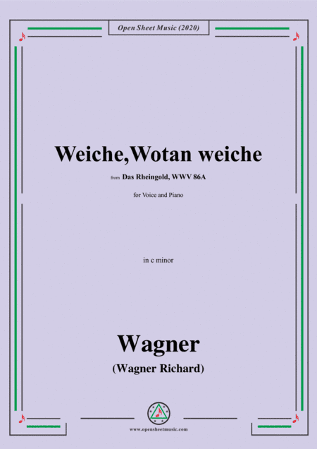 Wagner-Weiche,Wotan weiche,in c minor,for Voice&Piano (arr. MSM)