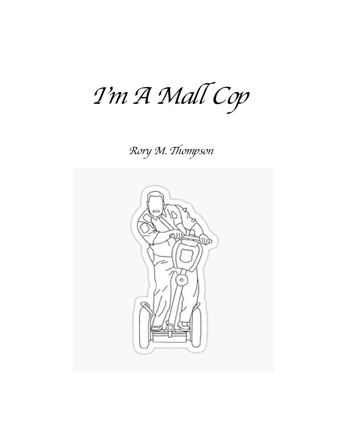 I'm A Mall Cop