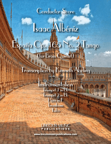 Albeniz - Espana Op.165 No. 2 Tango (for Brass Quintet) (arr. Kenneth Abeling)