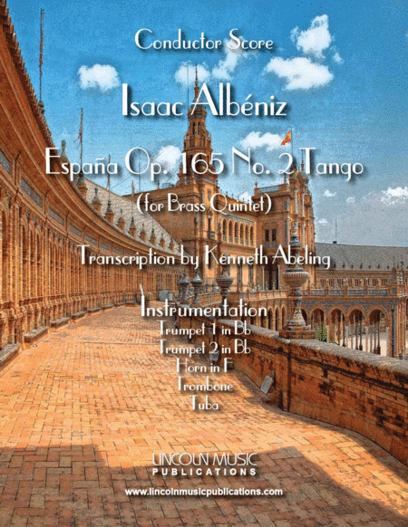 Albeniz - Espana Op.165 No. 2 Tango (for Brass Quintet) (arr. Kenneth Abeling)