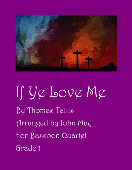 If Ye Love Me-Bassoon Quartet (arr. John May)