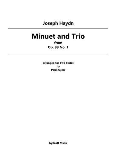 Minuet and Trio from Op. 99 No. 1 (Two Flutes) (arr. Paul Kajzar)