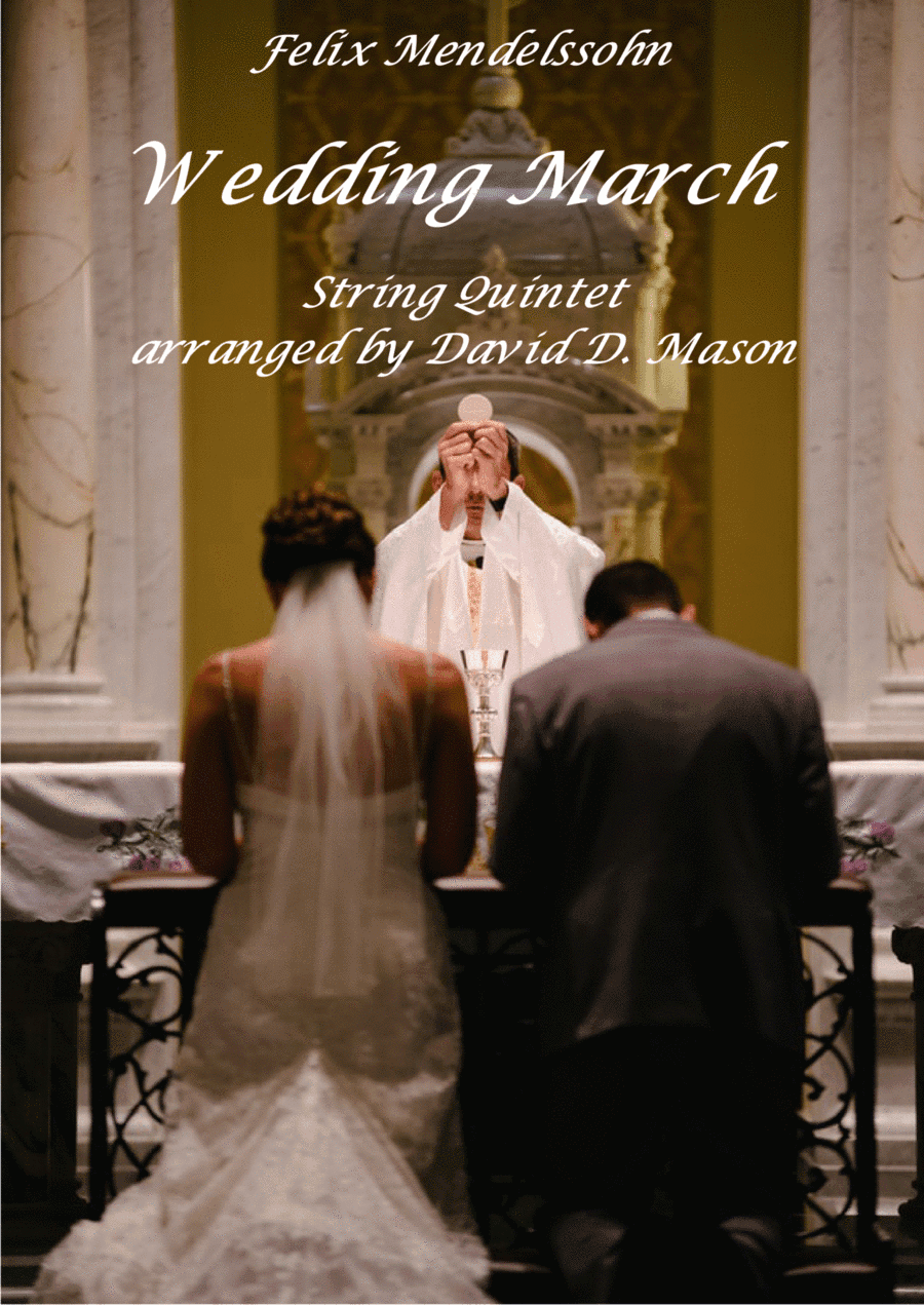 Wedding March by Mendelssohn (arr. David D. Mason)