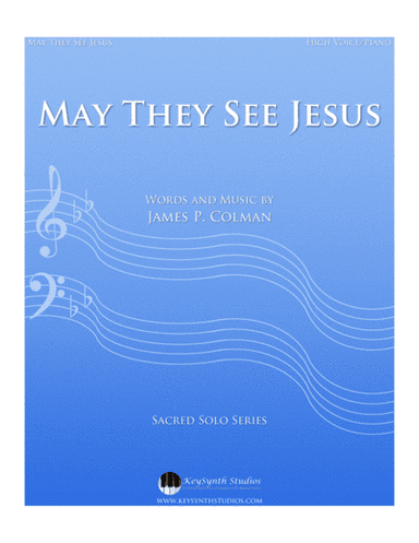 May They See Jesus