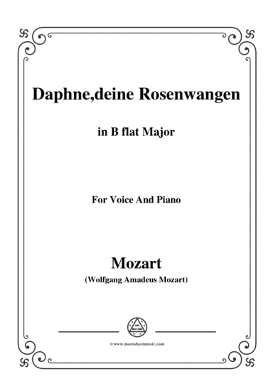Mozart-Daphne,deine rosenwangen,in B flat Major,for Voice and Piano (arr. MSM)