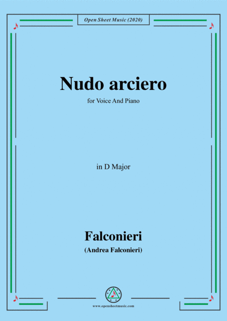 Falconieri-Nudo arciero,in D Major,for Voice and Piano (arr. MSM)