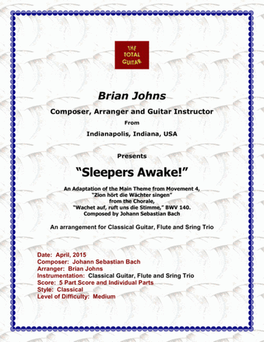 Main Theme Adapted from Movement 4 of the Chorale "Sleepers Awake" composed by Johann Sebastian Bach (arr. Brian Johns)