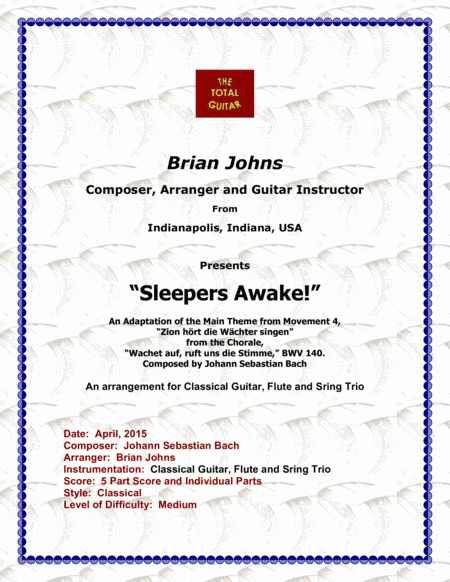 Main Theme Adapted from Movement 4 of the Chorale "Sleepers Awake" composed by Johann Sebastian Bach (arr. Brian Johns)