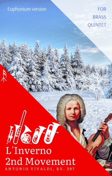 Largo from Winter by Vivaldi for Brass Quintet - with Euphonium (arr. Woods Only)