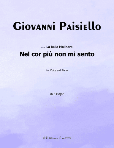 Nel cor più non mi sento, by Paisiello, in E Major (arr. Editions Dao)