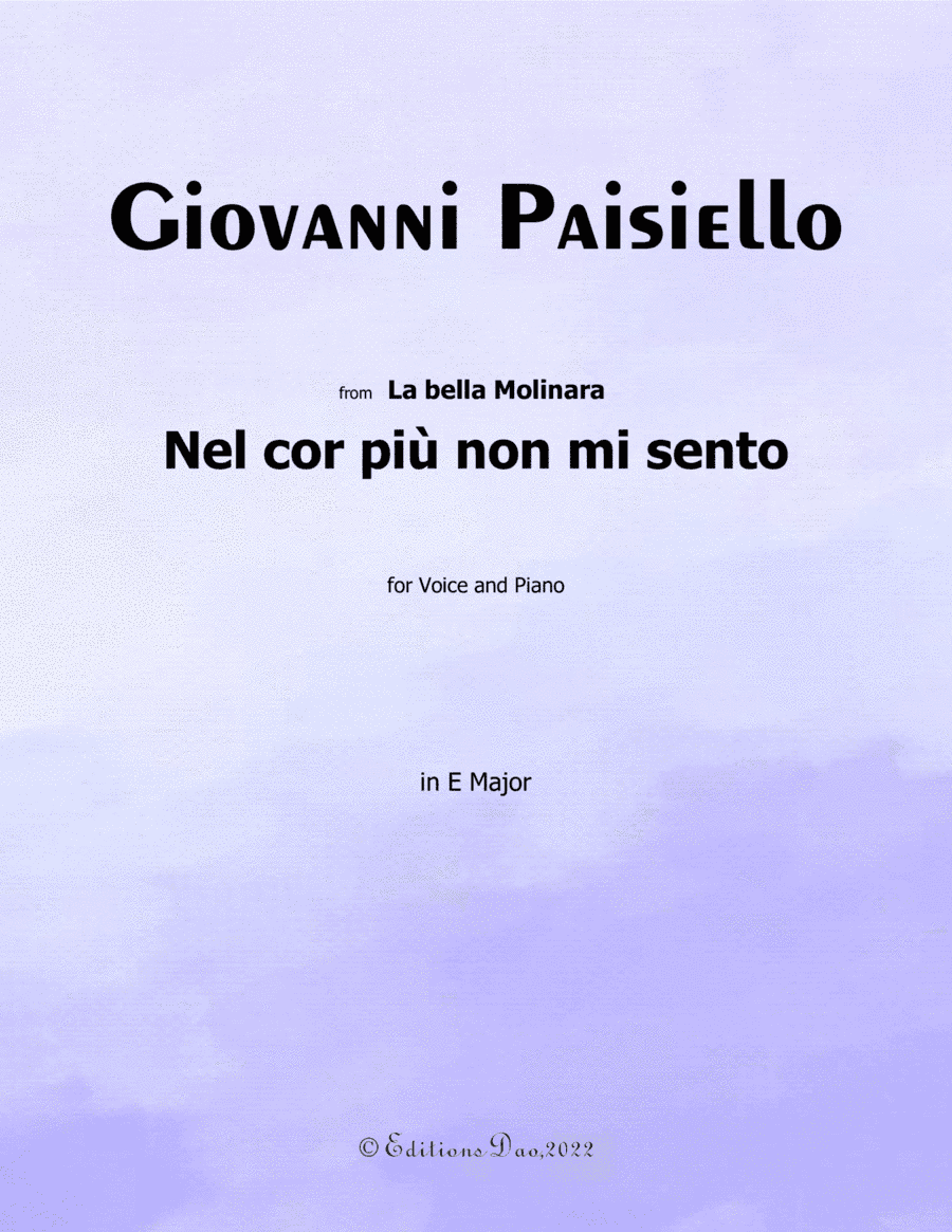 Nel cor più non mi sento, by Paisiello, in E Major (arr. Editions Dao)