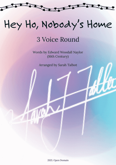 Hey Ho. Nobody Home (arr. Sarah J. Talbot)