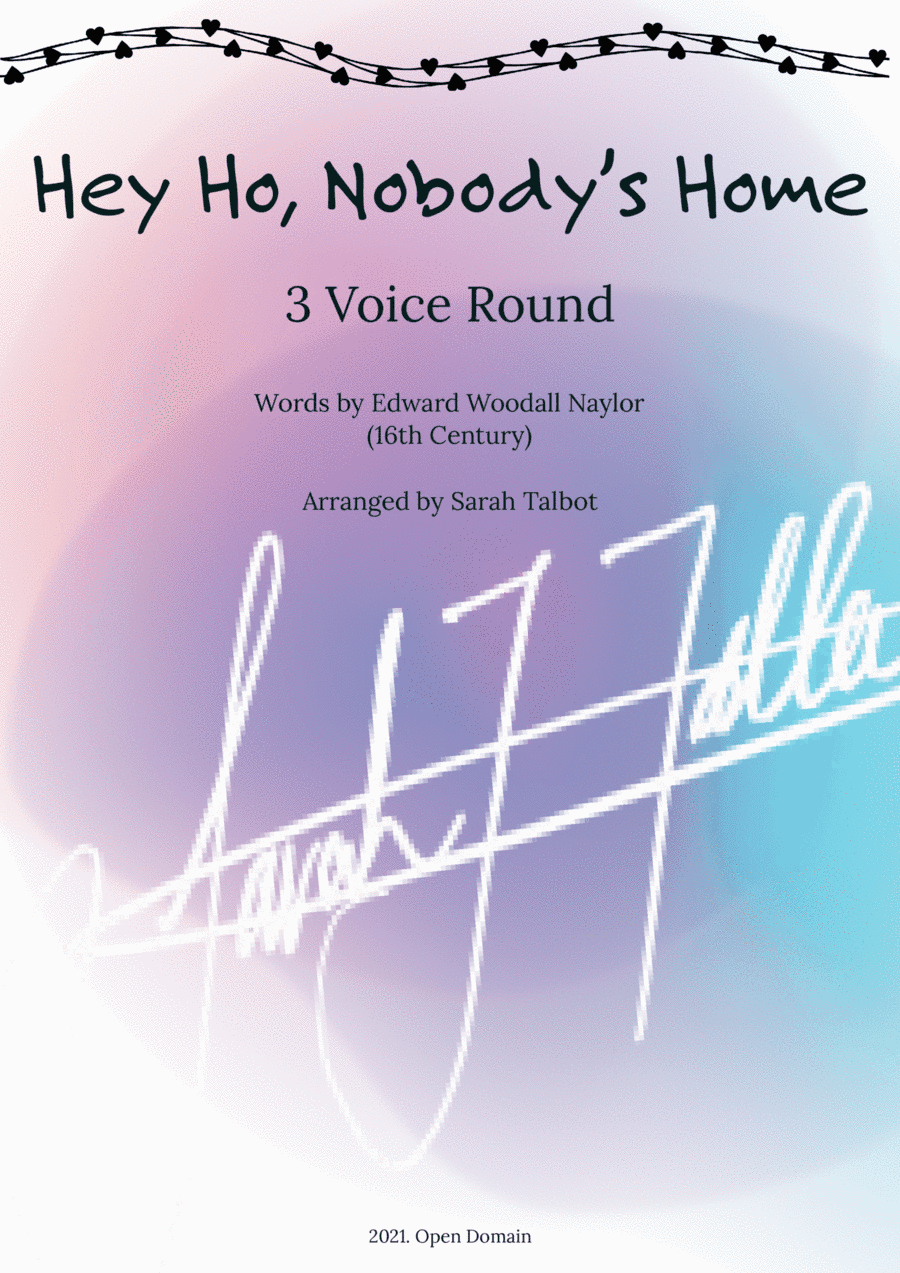 Hey Ho. Nobody Home (arr. Sarah J. Talbot)