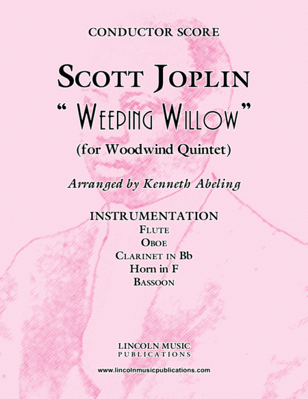 Joplin - "Weeping Willow" (for Woodwind Quintet) (arr. Kenneth Abeling)