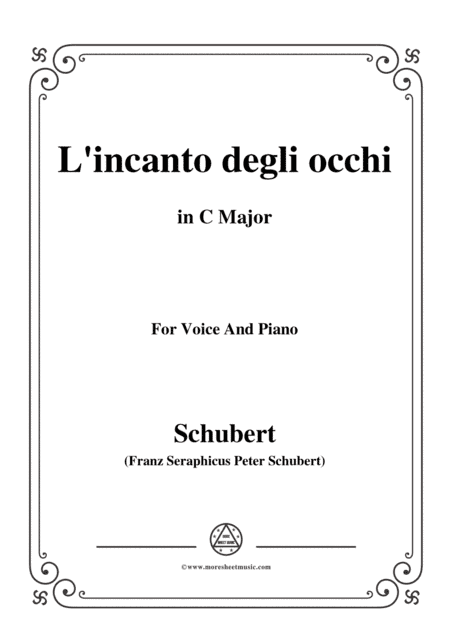 Schubert-L’incanto degli occhi,in C Major,Op.83,No.1,for Voice and Piano (arr. MSM)