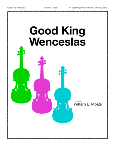 Good King Wenceslas (arr. William E. Moats)