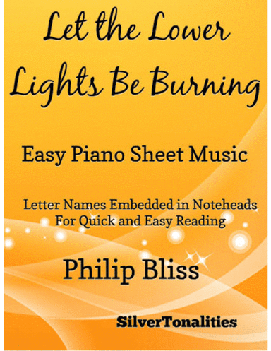 Let the Lower Lights Be Burning Easy Piano Sheet Music (arr. SilverTonalities)