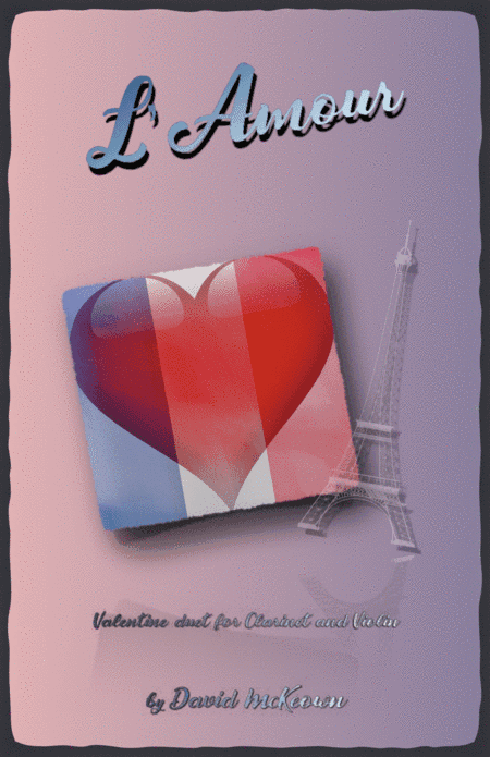 L'Amour, Clarinet and Violin Duet for Valentines