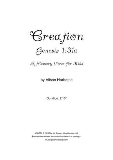 "Creation" - Genesis 1:31a memory verse