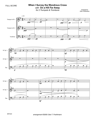 WHEN I SURVEY THE WONDROUS CROSS/ON A HILL FAR AWAY (The Old Rugged Cross) - 2 Trumpets & Trombone (arr. Glen Poehlmann)