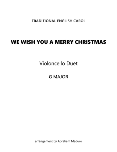We Wish You a Merry Christmas-Violoncello Duet (arr. Abraham Maduro)