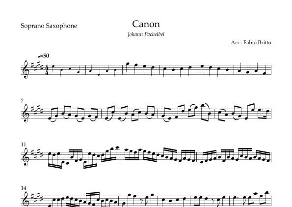 Canon - Johann Pachelbel (Wedding/Reduced Version) for Soprano Saxophone Solo (arr. Fabio Britto)