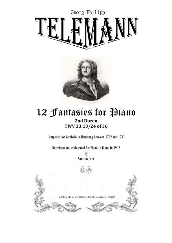 Telemann - 12 Fantasies for Piano TWV 33-13-24 of 36, 2nd Dozen (arr. Santino Cara)