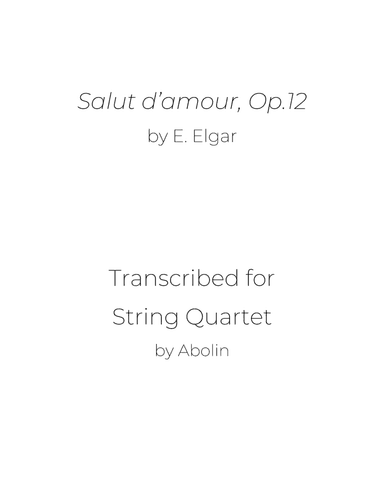 Elgar: Salut d'amour - String Quartet (arr. Abolin)