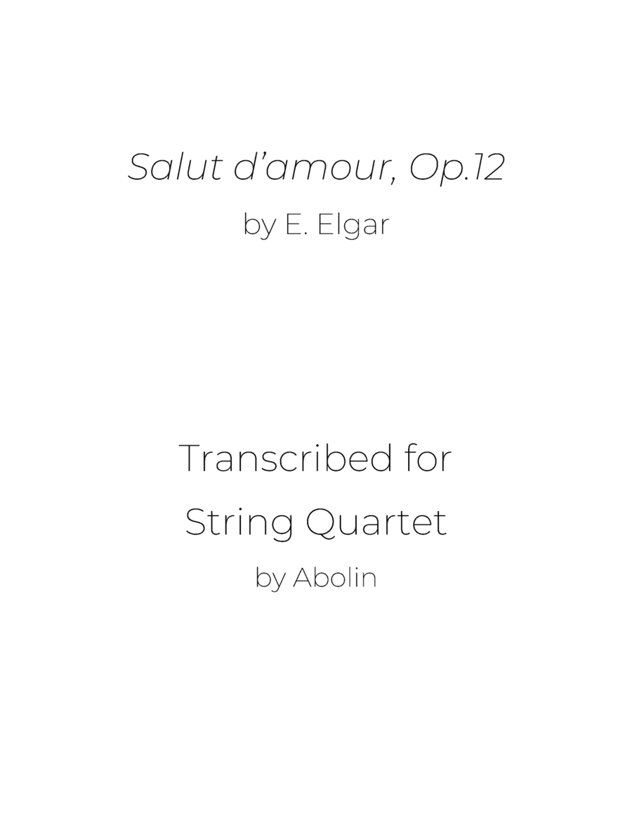 Elgar: Salut d'amour - String Quartet (arr. Abolin)
