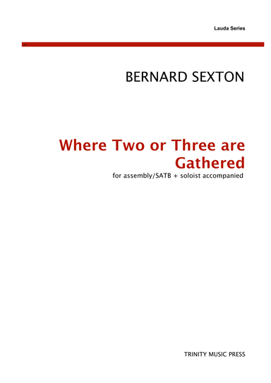 Where Two or Three are Gathered