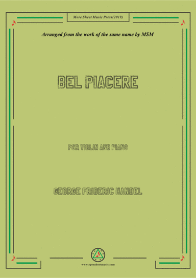 Handel-Bel piacere,for Violin and Piano (arr. MSM)