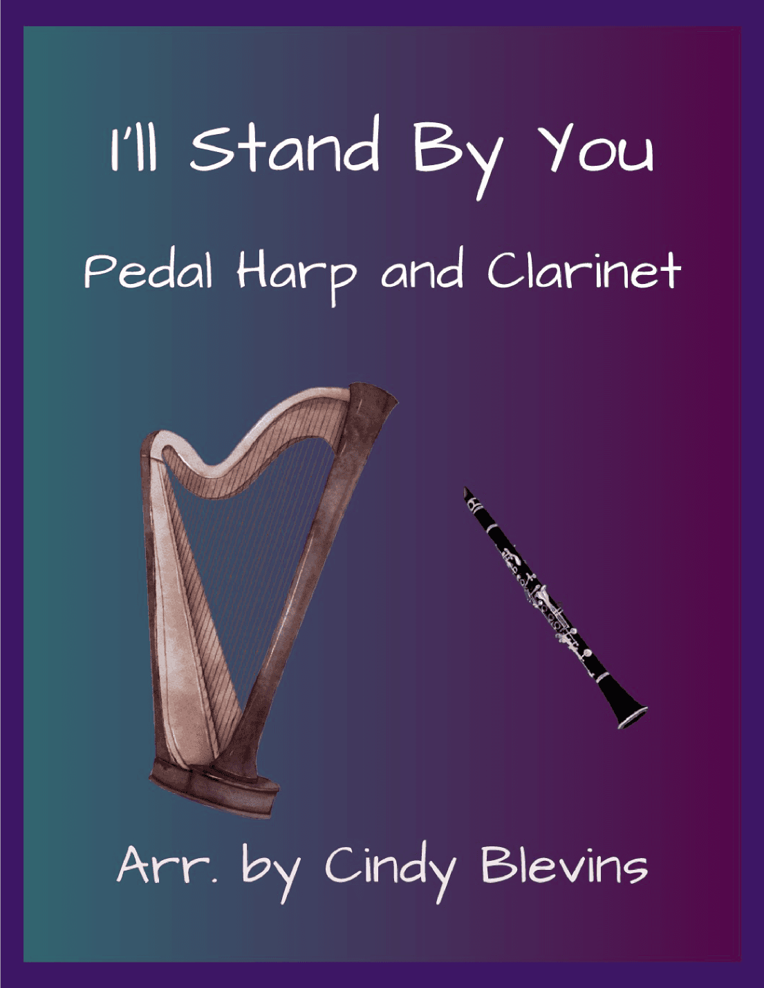I'll Stand By You (arr. Cindy Blevins)