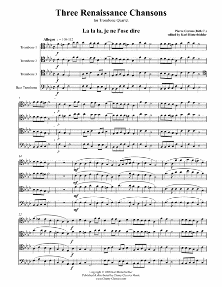 Three Renaissance Chansons for Trombone Quartet (arr. Hinterbichler, Karl)