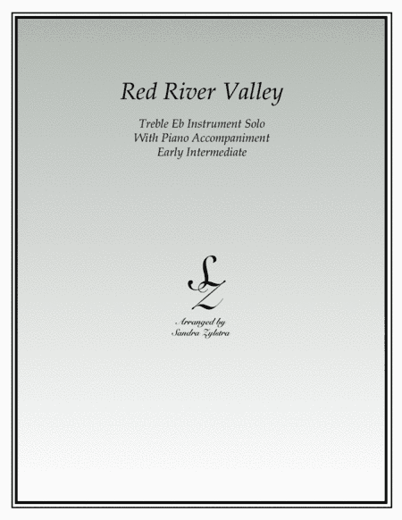 Red River Valley (treble Eb instrument solo) (arr. Sandra Zylstra)