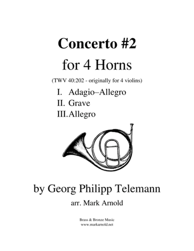 Concerto #2 for Four Horns - Telemann (arr. Mark Arnold)